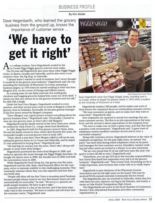 Business Profile:  'We have to get it right', Spring 2009
