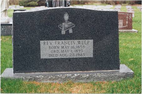 Rev. Francis Welp's Gravestone, Religious Cemetery, Little Falls, MN.