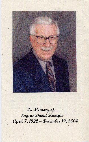 In Memory of Eugene David Kampa, April 7, 1922 - December 19, 2004