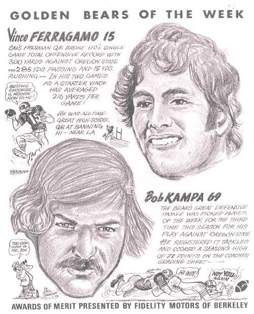 Golden Bears of the Week, Vince Ferragamo 15 and Bob Kampa 69.