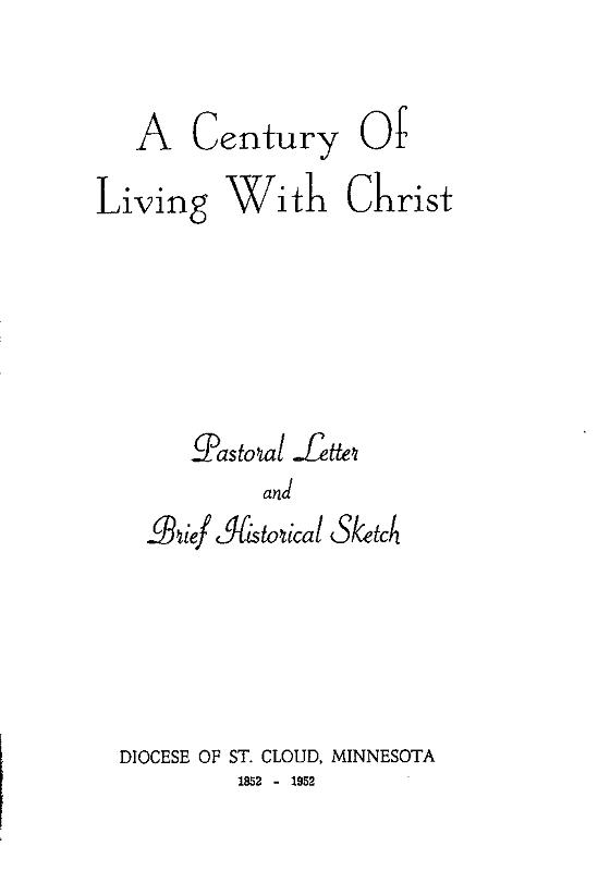 A Century of Living with Christ:  Brief Historical Sketch, Diocese of St. Cloud, MN, 1852-1952, Cover Page.