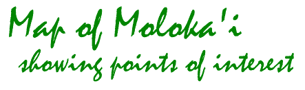Map of Beautiful Molokai.