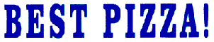 Best Pizza!